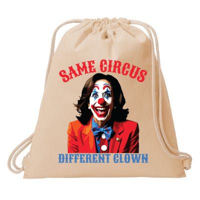 Same Circus Different Clown Funny Kamala Clown 2024 Drawstring Bag