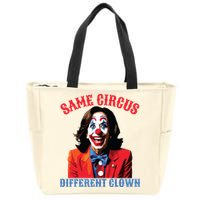 Same Circus Different Clown Funny Kamala Clown 2024 Zip Tote Bag