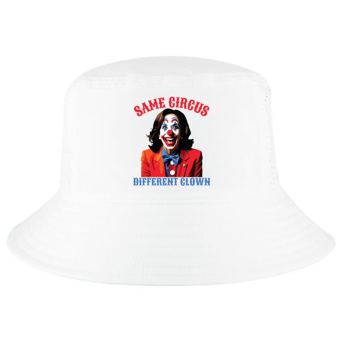 Same Circus Different Clown Funny Kamala Clown 2024 Cool Comfort Performance Bucket Hat