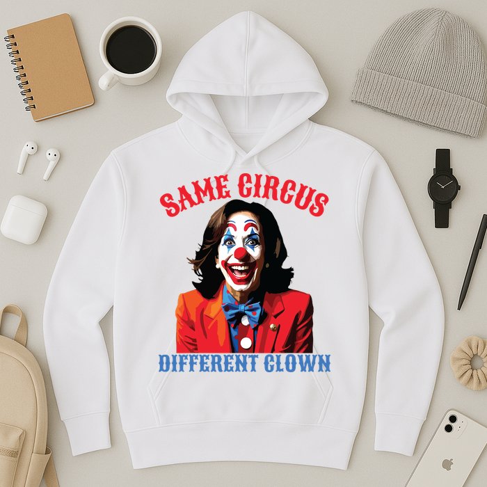 Same Circus Different Clown Funny Kamala Clown 2024 Hoodie