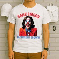 Same Circus Different Clown Funny Kamala Clown 2024 T-Shirt