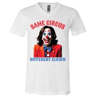 Same Circus Different Clown Funny Kamala Clown 2024 V-Neck T-Shirt