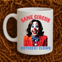 Same Circus Different Clown Funny Kamala Clown 2024 Mug
