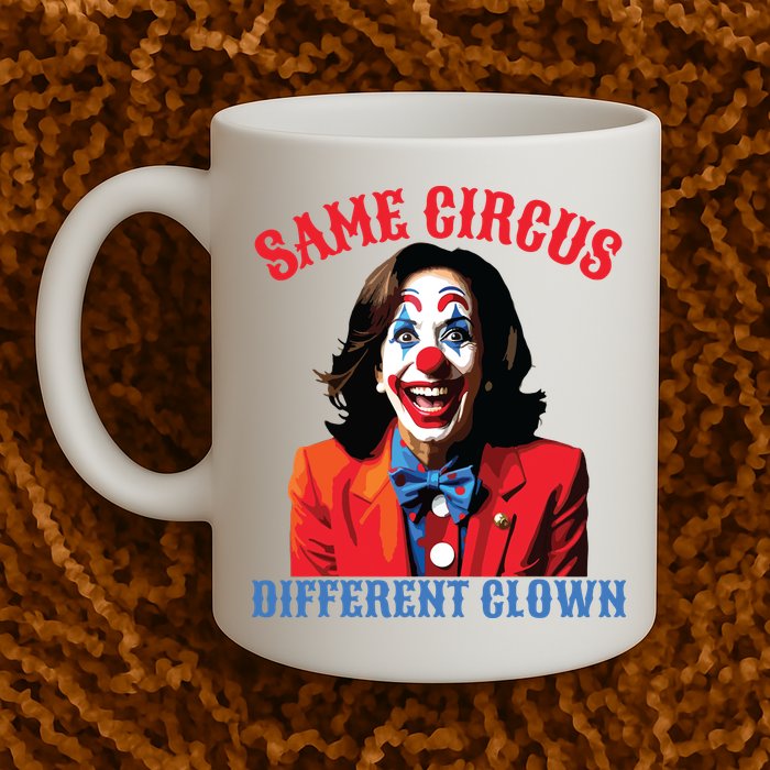 Same Circus Different Clown Funny Kamala Clown 2024 Mug