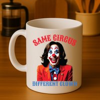 Same Circus Different Clown Funny Kamala Clown 2024 Mug