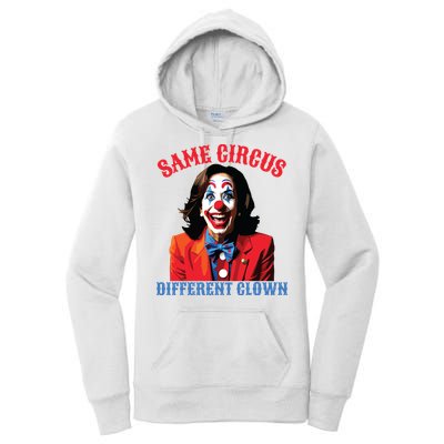 Same Circus Different Clown Funny Kamala Clown 2024 Women's Pullover Hoodie