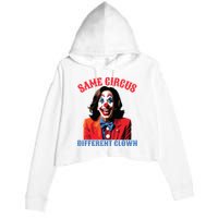 Same Circus Different Clown Funny Kamala Clown 2024 Crop Fleece Hoodie
