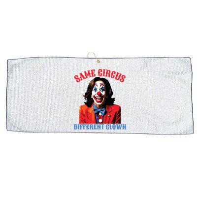 Same Circus Different Clown Funny Kamala Clown 2024 Large Microfiber Waffle Golf Towel