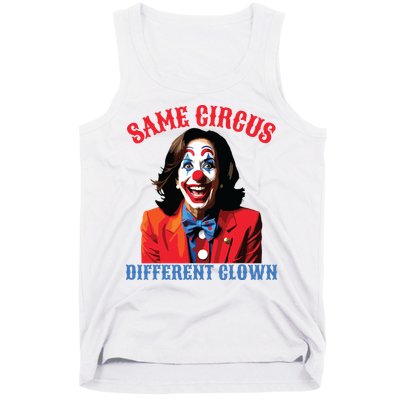 Same Circus Different Clown Funny Kamala Clown 2024 Tank Top