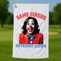 Same Circus Different Clown Funny Kamala Clown 2024 Golf Towel