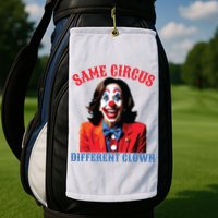 Same Circus Different Clown Funny Kamala Clown 2024 Golf Towel