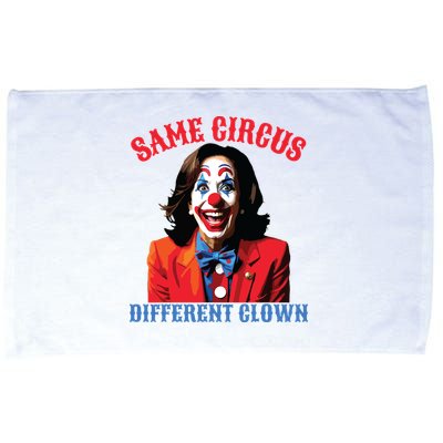 Same Circus Different Clown Funny Kamala Clown 2024 Microfiber Hand Towel