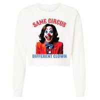 Same Circus Different Clown Funny Kamala Clown 2024 Cropped Pullover Crew