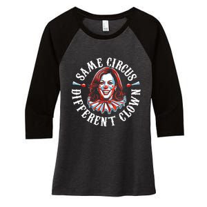 Same Circus Different Clown Funny Kamala Harris Clown Women's Tri-Blend 3/4-Sleeve Raglan Shirt