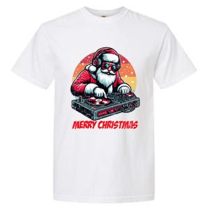 Santa Claus Dj Merry Christmas Music Lover Xmas Holiday Funny Gift Garment-Dyed Heavyweight T-Shirt