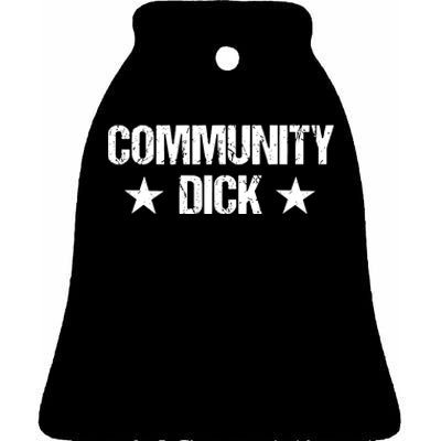 Saintcowboyyy Community Dick Ceramic Bell Ornament