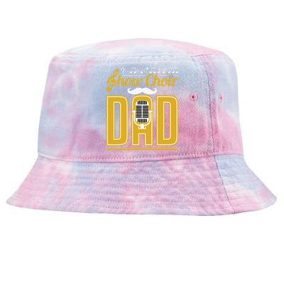 Show Choir Dad Fathers Day Father Musical Theater Tie-Dyed Bucket Hat