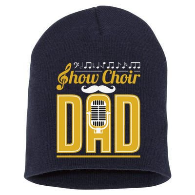 Show Choir Dad Fathers Day Father Musical Theater Short Acrylic Beanie