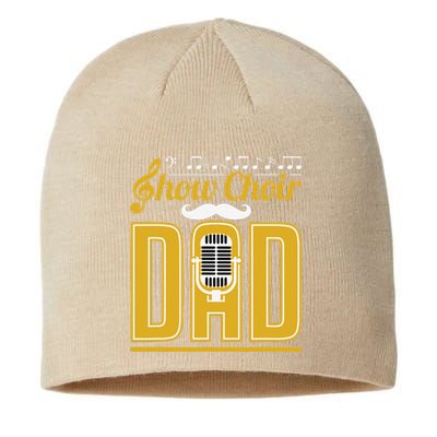 Show Choir Dad Fathers Day Father Musical Theater Sustainable Beanie