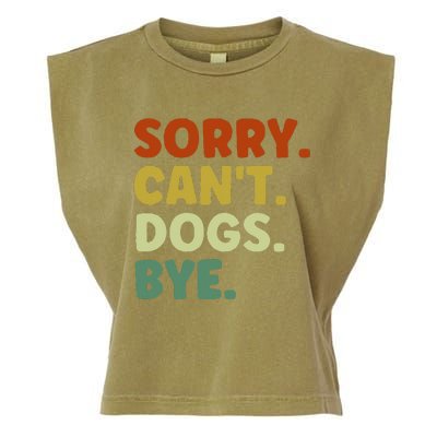 Sorry Cant Dogs Bye Garment-Dyed Women's Muscle Tee