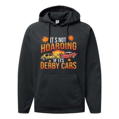 Smashing Cars Demolition Derby Quote For A Demo Derby Lover Performance Fleece Hoodie