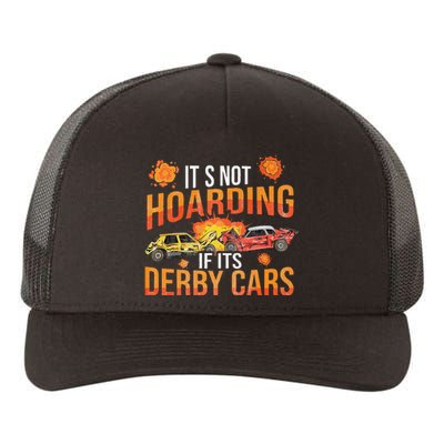 Smashing Cars Demolition Derby Quote For A Demo Derby Lover Yupoong Adult 5-Panel Trucker Hat