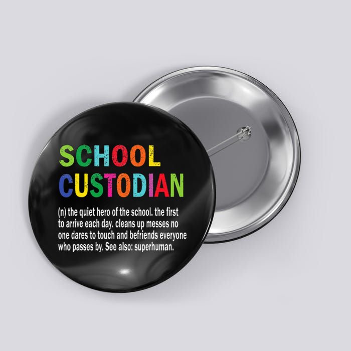 School Custodian Definition School Janitor Appreciation Button