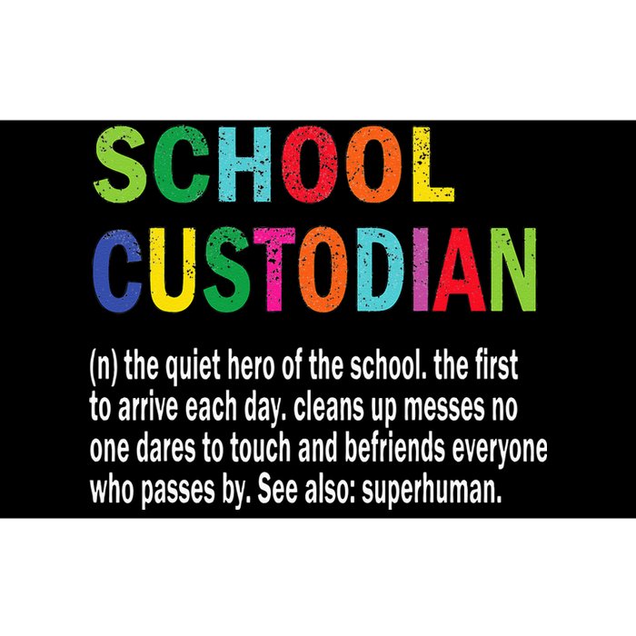 School Custodian Definition School Janitor Appreciation Bumper Sticker