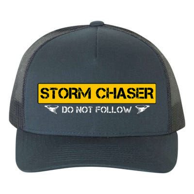 Storm Chaser Do Not Follow Storm Chasing Tornado Yupoong Adult 5-Panel Trucker Hat