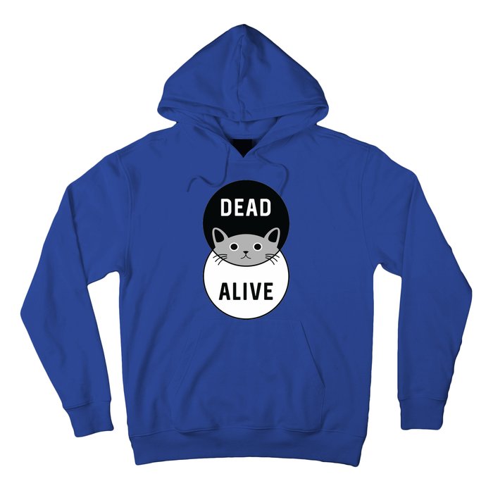 Schrodinger's Cat Dead Or Alive Hoodie