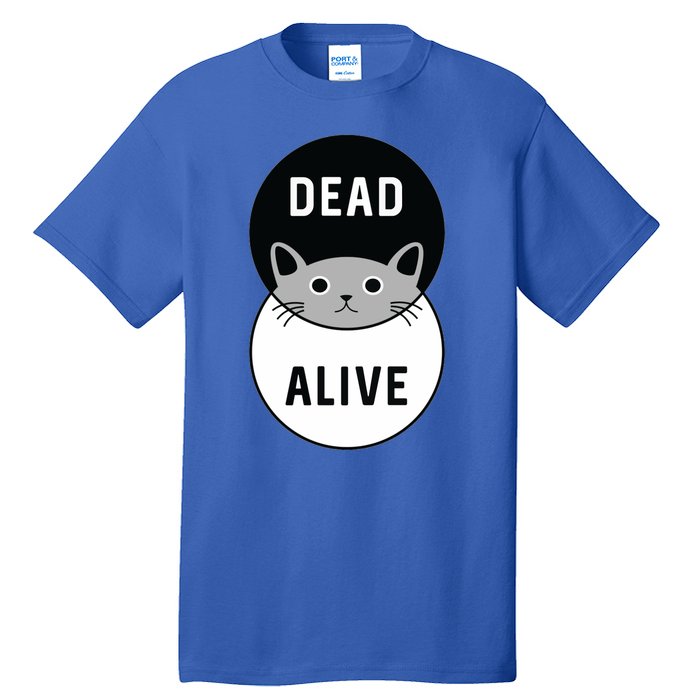 Schrodinger's Cat Dead Or Alive Tall T-Shirt