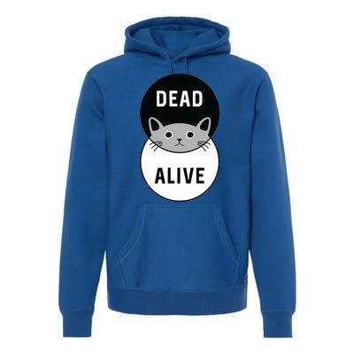 Schrodinger's Cat Dead Or Alive Premium Hoodie