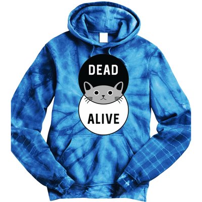 Schrodinger's Cat Dead Or Alive Tie Dye Hoodie