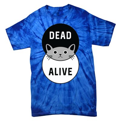 Schrodinger's Cat Dead Or Alive Tie-Dye T-Shirt