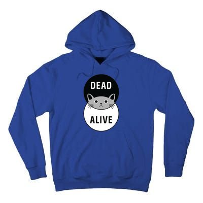 Schrodinger's Cat Dead Or Alive Tall Hoodie