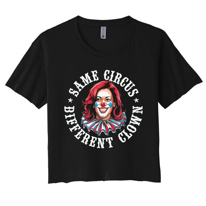 Same Circus Different Clown Women's Crop Top Tee