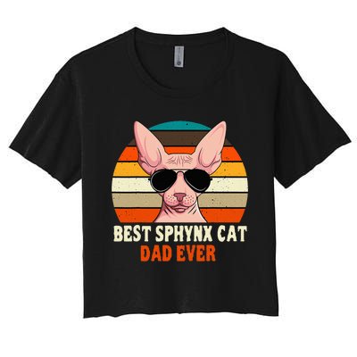 Sphynx Cat Dad Owner Breeder Hairless Pet Lover FatherS Day Women's Crop Top Tee