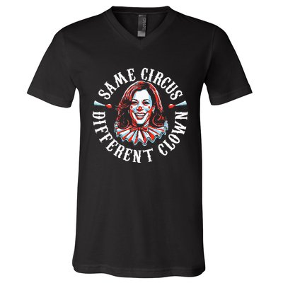 Same Circus Different Clown V-Neck T-Shirt