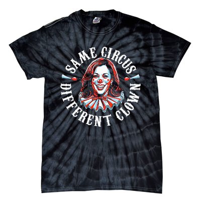 Same Circus Different Clown Tie-Dye T-Shirt