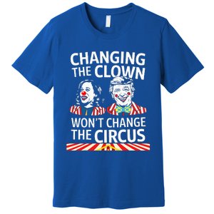 Same Circus Different Clown Political Kamala And Trump Premium T-Shirt