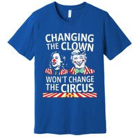 Same Circus Different Clown Political Kamala And Trump Premium T-Shirt