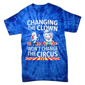 Same Circus Different Clown Political Kamala And Trump Tie-Dye T-Shirt