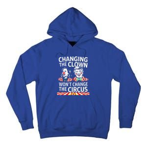 Same Circus Different Clown Political Kamala And Trump Tall Hoodie