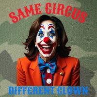Same Circus Different Clown Funny Kamala Clown 2024 Legacy Tie Dye Trucker Hat