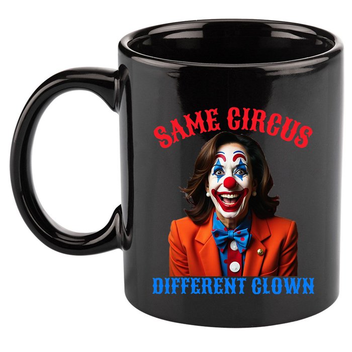Same Circus Different Clown Funny Kamala Clown 2024 11oz C Handle Ceramic Mug