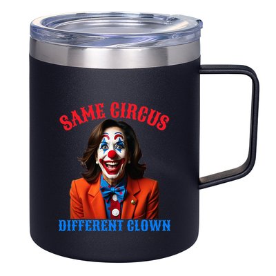 Same Circus Different Clown Funny Kamala Clown 2024 12oz Stainless Steel Coffee Mug