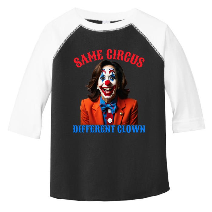 Same Circus Different Clown Funny Kamala Clown 2024 Toddler Fine Jersey T-Shirt