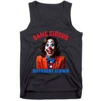Same Circus Different Clown Funny Kamala Clown 2024 Tank Top