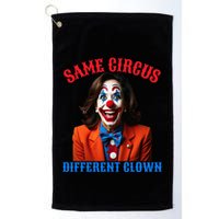 Same Circus Different Clown Funny Kamala Clown 2024 Golf Towel
