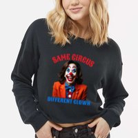 Same Circus Different Clown Funny Kamala Clown 2024 Cropped Pullover Crew